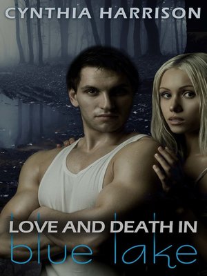 cover image of Love and Death in Blue Lake